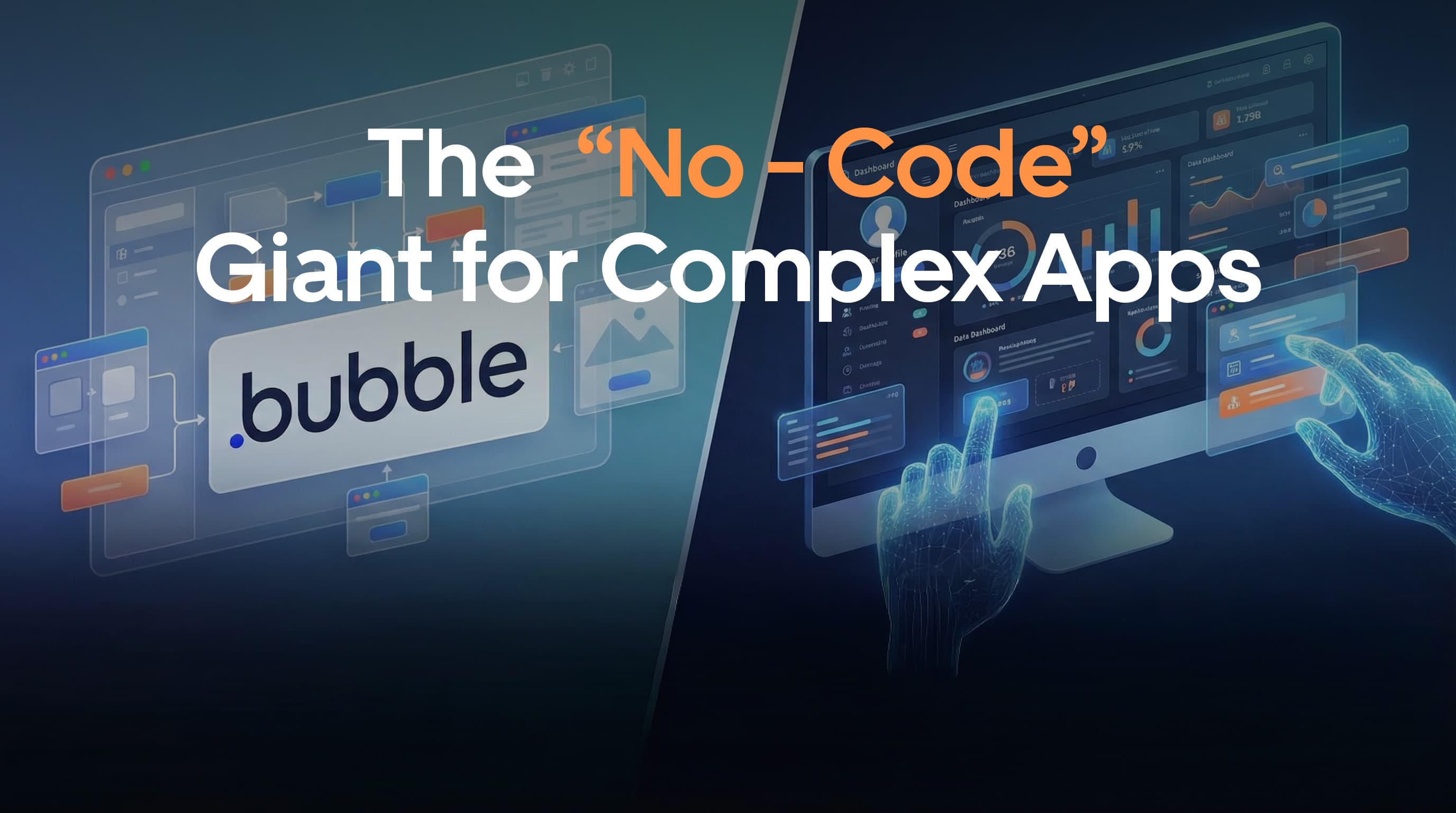 Bubble Review: The "No-Code" Giant for Complex Apps