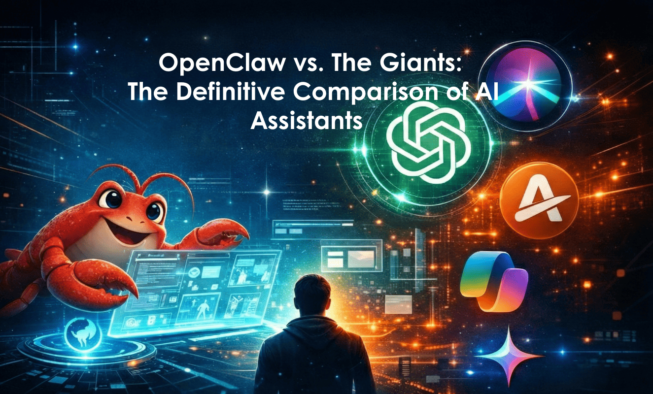 OpenClaw vs. The Giants: The Definitive Comparison of AI Agents & Assistants