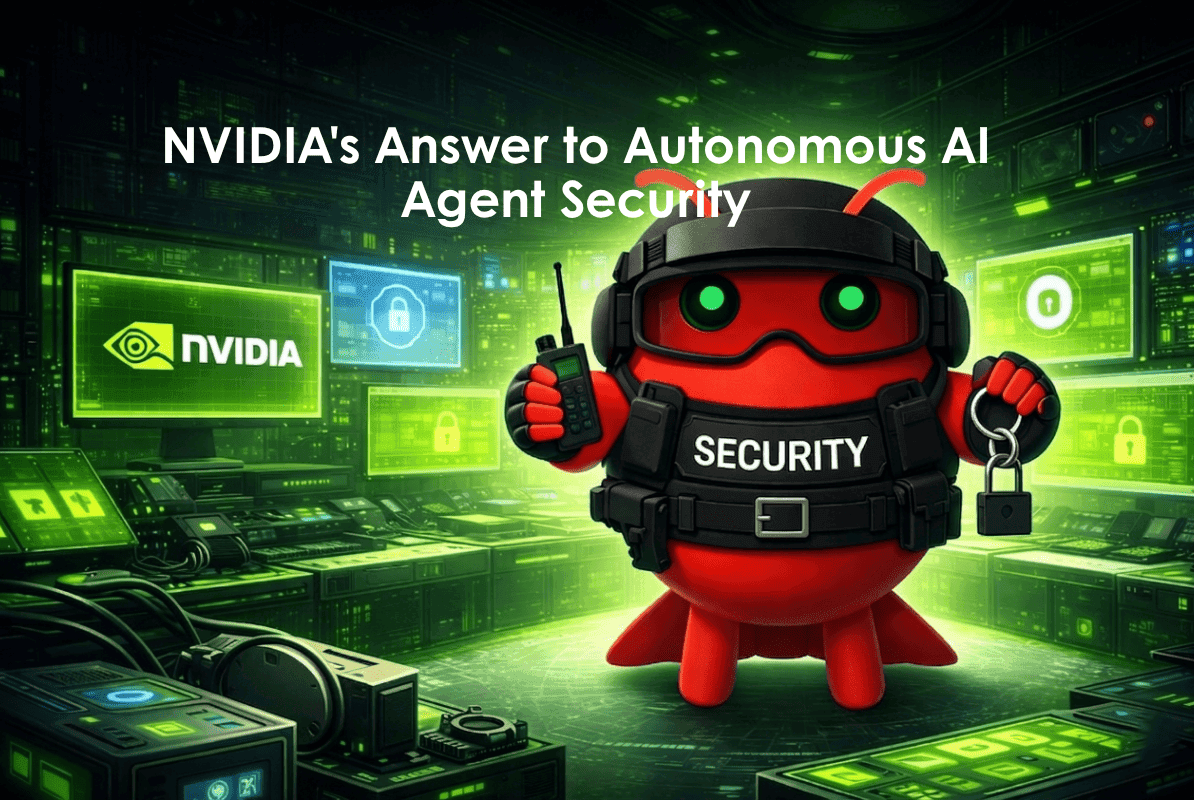 NemoClaw: NVIDIA’s Answer to the Autonomous AI Agent Security Crisis
